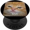 Cute Cat Meme Design Humor (Bruh) Meme sfocato divertente con gatto arancione Bruh PopSockets PopGrip Adesivo