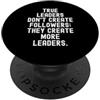 Leadership Development Mindset i veri leader non creano seguaci creano più leader PopSockets PopGrip Adesivo