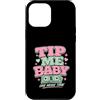 MaPaNoLi Design Custodia per iPhone 12 Pro Max Tip Me Baby Again Server Bartender Umorismo