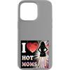 Modernes Damen t-shirt Herren Geburtstag Custodia per iPhone 15 Pro Max I Love Hot Moms Comic T-Shirt Uomo Donna Frase Divertente