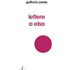Prospero Editore Lettere a Elsa