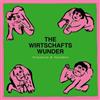 The Wirtschaftswunde Preziosen & Profanes (Singles & Raritäten 80-81 (Vinyl LP)