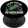 Giorno Del Ringraziamento Sformato Di Fa I'm Just Here For The Green Beans PopSockets PopGrip Adesivo