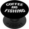 Coffee And Fishing Bold Font Design Design divertente per amanti del caffè e della pesca PopSockets PopGrip Adesivo