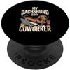 Bassotto smart working umorismo cinofili My Dachshund Is My Coworker Bassotto Smart Working PopSockets PopGrip Adesivo