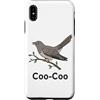 Coo Coo Bird Shirt For Men Women Kid Com Custodia per iPhone XS Max Cuculo Uccello Meme Detto Coo-Coo Uccello Indiano Cuculo Uccelli