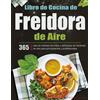 Detchma Lanieros Libro de Cocina de Freidora de Aire (Tascabile)