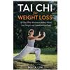Maya Lin Tai Chi for Weight Loss (Tascabile)