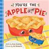 Rose Rossner You're the Apple of My Pie (Libro di cartone) Punderland