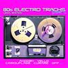 ZYX 80s Electro Tracks - Vinyl Edition 3