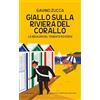 Newton Compton Editori Giallo sulla Riviera del Corallo. Le indagini del tenente Roversi