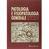 Monduzzi Patologia e fisiopatologia generale