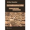 Meltemi La tredicesima tribù. L'impero dei cazari e la sua eredità