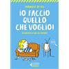 Feltrinelli Io faccio quello che voglio!