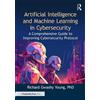 Richard Gwashy Artificial Intelligence and Machine Learning in Cyb (Tascabile)