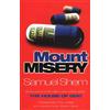 Samuel Shem Mount Misery (Tascabile)