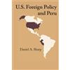Daniel A. Sharp U.S. Foreign Policy and Peru (Tascabile)