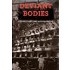 Jacqueline L. Urla Deviant Bodies (Tascabile) Race, Gender, and Science