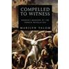 Marilyn Yalom Compelled to Witness (Tascabile)