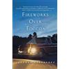 Jeffrey Stepakoff Fireworks Over Toccoa (Tascabile)