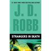J. D. Robb Strangers in Death (Tascabile) In Death