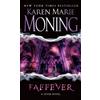 Karen Marie Moning Faefever (Tascabile) Fever