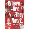 Andy Pringle Neil Fis Where are They Now? Manchester United Football (Tascabile)