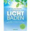 Dr. med. Ulrich Lichtbaden: Der einfachste Weg zu mehr Gesundheit - (Tascabile)