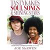 Joe McEwen Tastykakes, Soul Songs & Shining Stars (Tascabile)