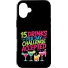 Campione della sete e umorismo alcolico Custodia per iPhone 16 Plus 15 Drinks Per Day Challenge Accepted Party Level Expert