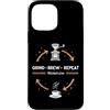 Vita Da Barista Casa Espresso Caffe Filt Custodia per iPhone 13 Pro Max Grind Brew Repeat routine caffè pour over casa