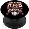 OBP Baseball Small Ball Chicks Dig O.B.P Baseball Sulla Percentuale Di Base PopSockets PopGrip Adesivo