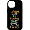 Funny Boating Yacht Captain Sailor Custodia per iPhone 14 Il denaro non può comprare la felicità ma potrebbe comprarmi una barca
