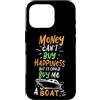 Funny Boating Yacht Captain Sailor Custodia per iPhone 16 Pro Il denaro non può comprare la felicità ma potrebbe comprarmi una barca