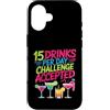 Campione della sete e umorismo alcolico Custodia per iPhone 16 15 Drinks Per Day Challenge Accepted Party Level Expert