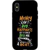 Funny Boating Yacht Captain Sailor Custodia per iPhone X/XS Il denaro non può comprare la felicità ma potrebbe comprarmi una barca