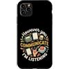 Inclusive Dialogue Studio Custodia per iPhone 11 Pro Max Comunicare Sto ascoltando Inclusive Tech ASL