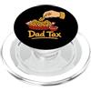 Dad Tax If I'm Buyin I'm Tryin Design Co Dad Tax If I'm Buyin I'm Tryin Funny Food Festa del papà PopSockets PopGrip per MagSafe