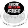 Pro-democrazia Democratico Attivista Ele Democracy Not Dictatorship Elezioni PopSockets PopGrip per MagSafe