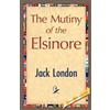 Jack London The Mutiny of the Elsinore (Tascabile)