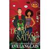 Eve Langlais Dear Satan... (Tascabile) Welcome to Hell