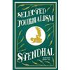 Stendhal Selected Journalism (Tascabile)