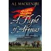 A.J. MacKenzie A Flight of Arrows (Tascabile) Hundred Years' War