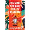 Andrew Sharp The Chef, the Bird and the Blessing (Tascabile)
