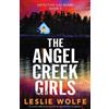 Leslie Wolfe The Angel Creek Girls (Tascabile) Detective Kay Sharp