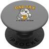 Dad Tax If I'm Buyin I'm Tryin Design Co Dad Tax If I'm Buyin I'm Tryin Funny Food Festa del papà PopSockets PopGrip Adesivo