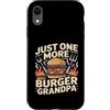 Grandpa Burger BBQ Lover Custodia per iPhone XR Just One More Hamburger Grandpa Funny BBQ Cookout