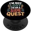 Citazioni della logica dei giocatori e d I'm Not Lost I'm On A Side Quest Gamer Nerd Joke - PopSockets PopGrip Adesivo