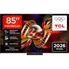 TCL 85C8L 85" SQD-Mini LED TV, 4K HDR 6000 nits and 3,200 dimming zones, Google TV, Dolby Vision & Atmos, Audio by Bang & Olufsen, 144Hz, Apple AirPlay 2 & Alexa