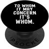 Grammar Nerd Co a chi può riguardare chi Witty Grammar Humor PopSockets PopGrip Adesivo